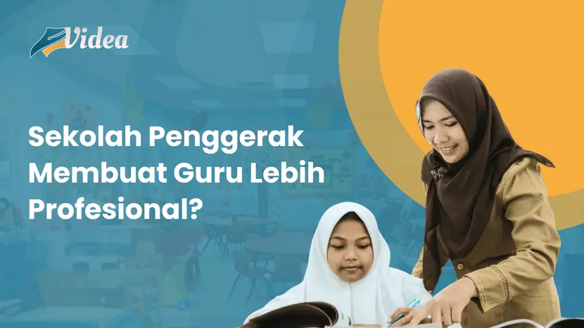 Sekolah Penggerak Membuat Guru Lebih Profesional?